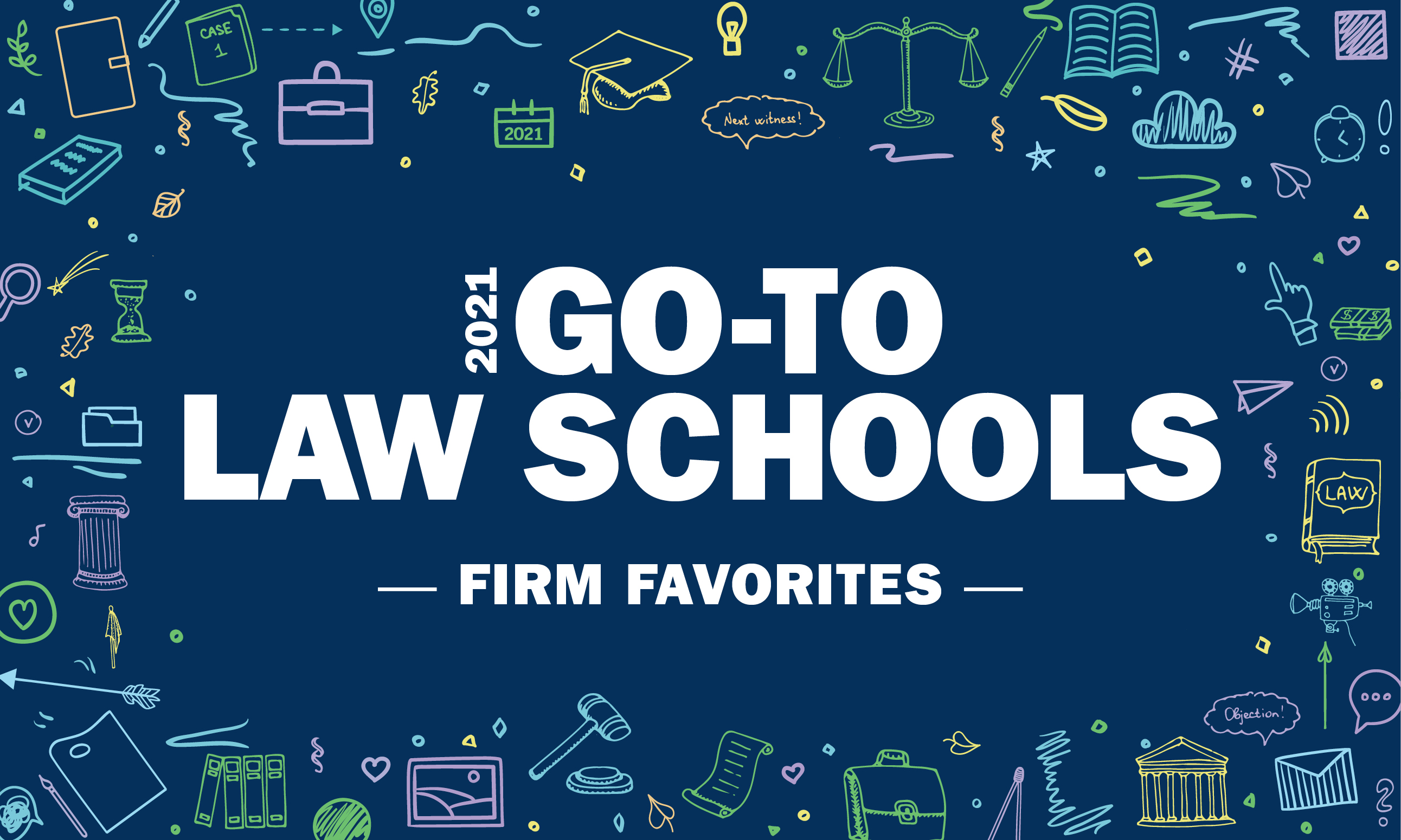Go To Law Schools: Firm Favorites