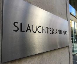 Slaughter and May Appoints Woman To Inaugural Managing Partner Role