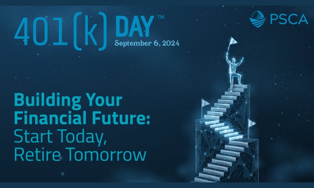 Tomorrow is 401(k) Day! PSCA releases ready-to-go campaign for employers, plan sponsors