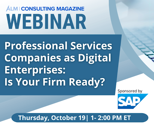 Webinar: Professional Services Companies as Digital Enterprises: Is Your Firm Ready?