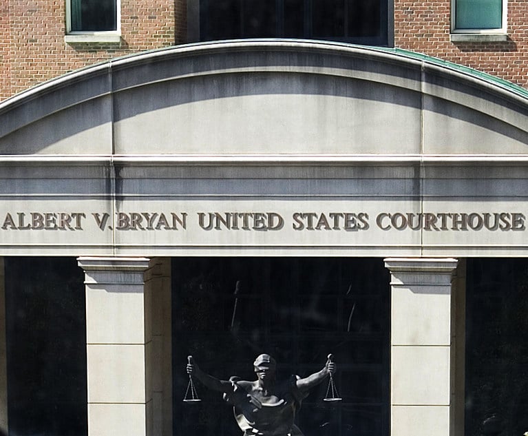 U.S. District Court for the Eastern District of Virginia at Albert V. Bryan Courthouse in Alexandria, VA. Photo: Diego M. Radzinschi/ALM
