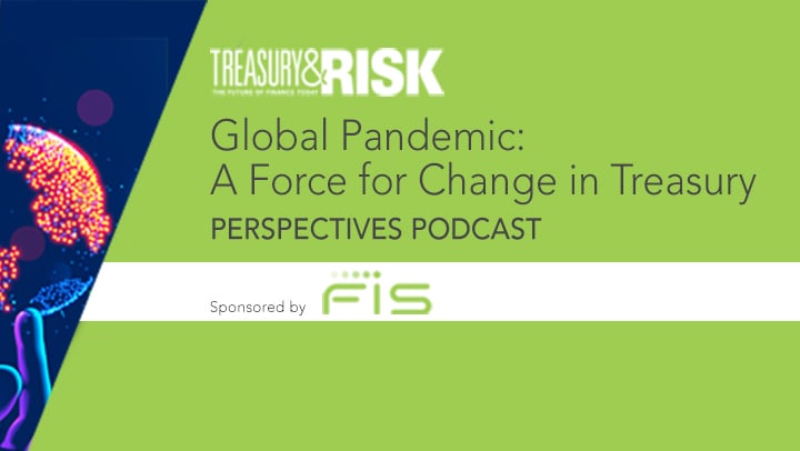 Excerpts from Global Pandemic: A Force For Change in Treasury