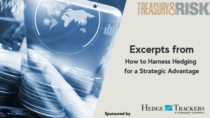 Excerpts from How to Harness Hedging for a Strategic Advantage