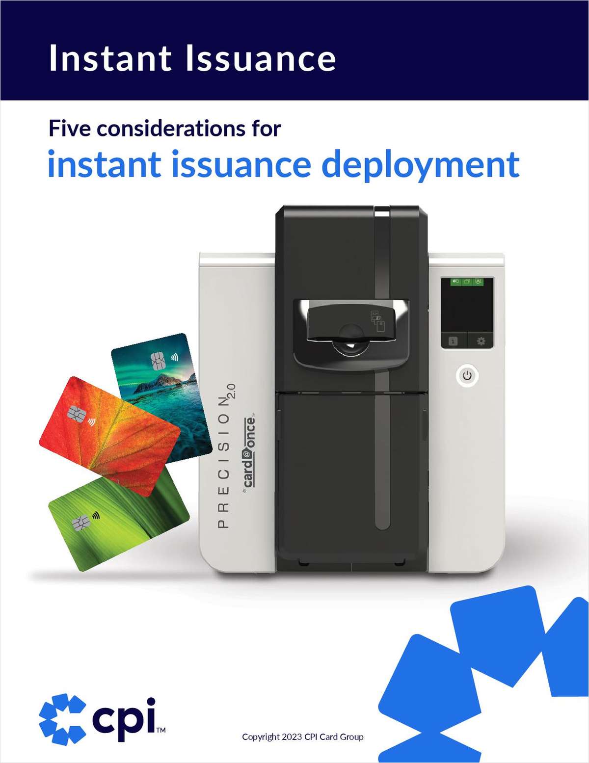 5 Considerations for Instant Issuance Deployment link