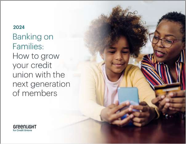 Banking on Families: How to Grow Your Credit Union With the Next Generation of Members link