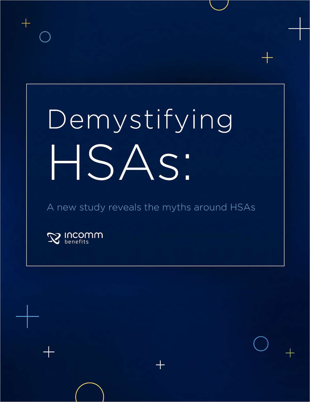 Demystifying HSAs: A New Study Reveals the Myths Around HSAs link
