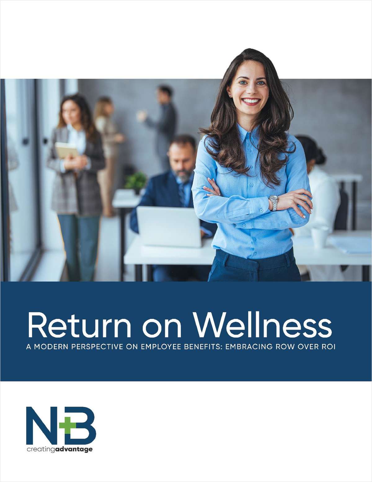 Return on Wellness: A Modern Perspective on Employee Benefits link