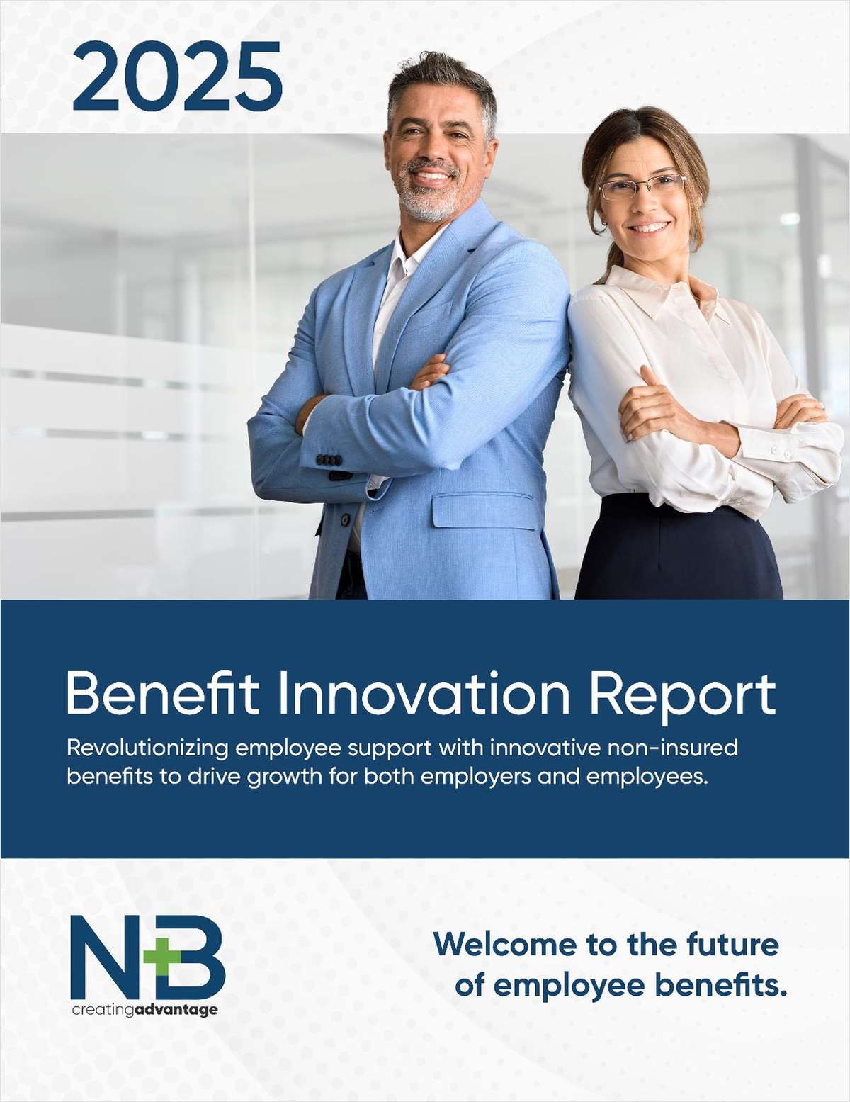 Benefit Innovation Report: Revolutionizing Employee Support With Innovative Non-Insured Benefits To Drive Growth for Both Employers and Employees link