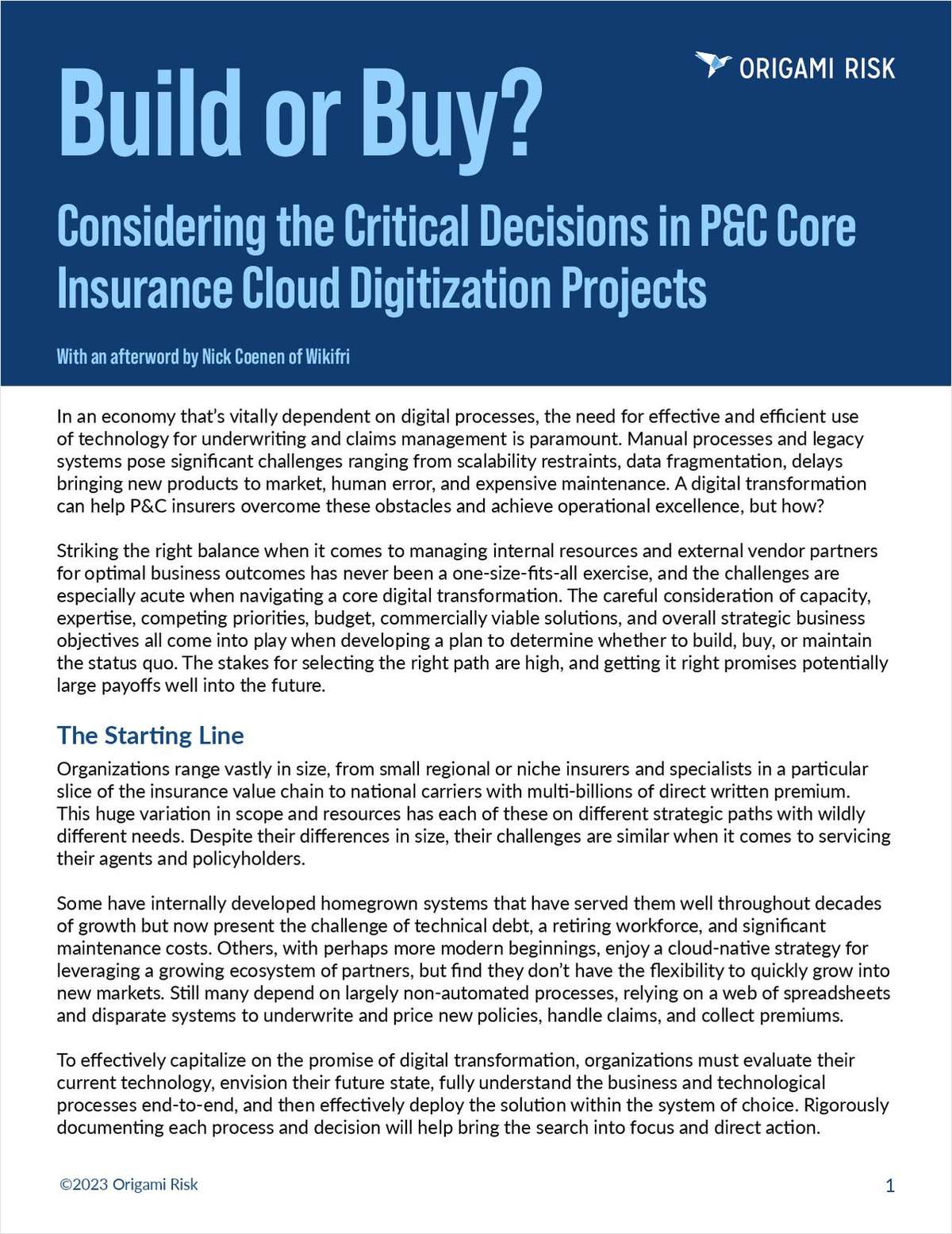 Build or Buy? Considering the Critical Decisions in P&C Core Insurance Cloud Digitization Projects link