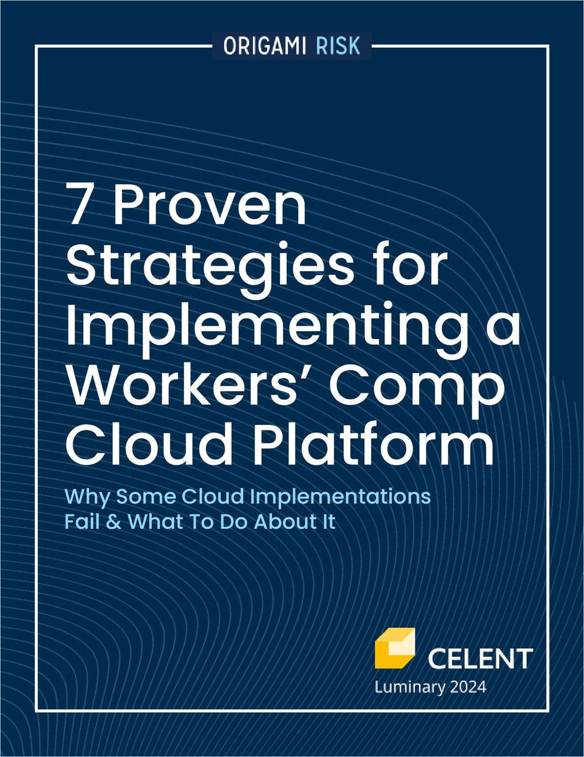 7 Proven Strategies for Implementing a Workers' Comp Cloud Platform link