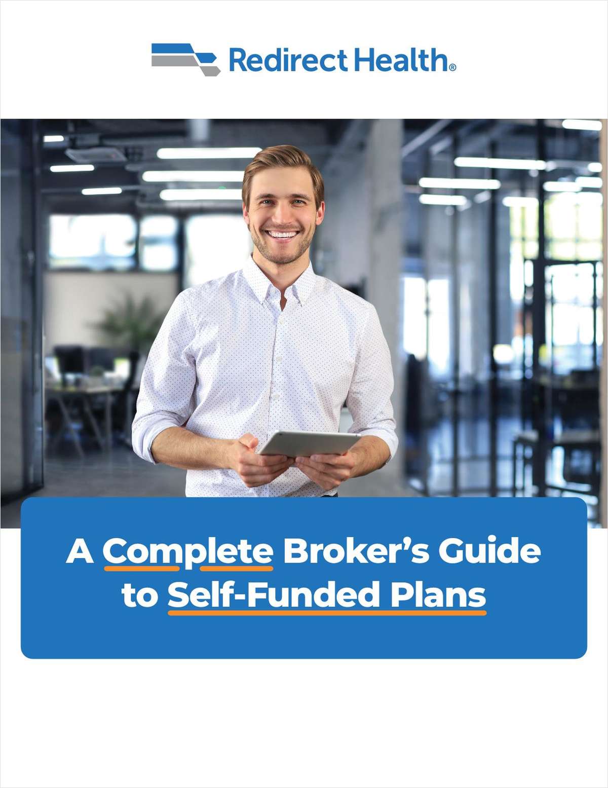 A Complete Broker's Guide to Self-Funded Plans link