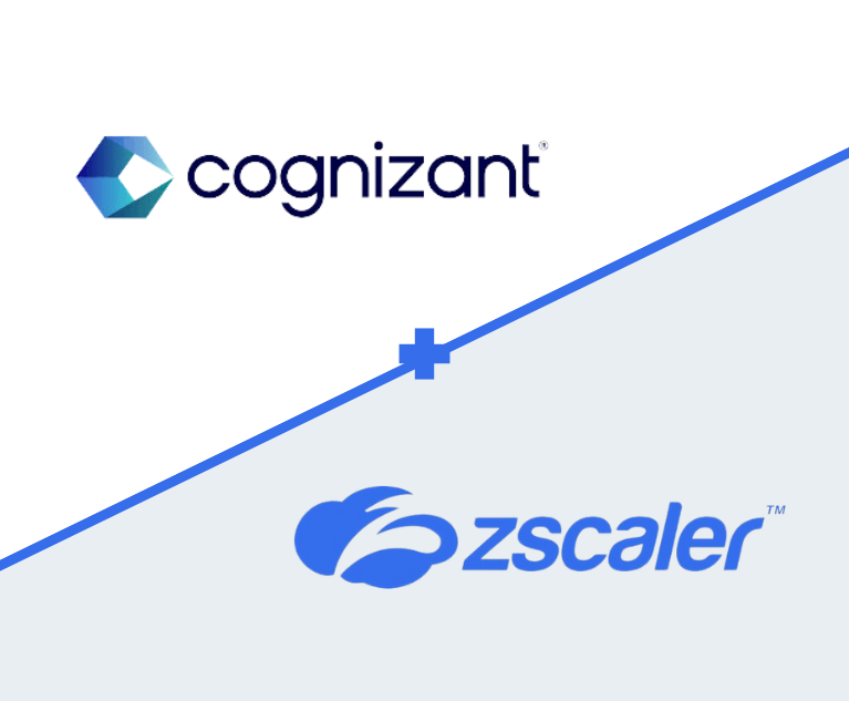 Cognizant and Zscaler Expand Partnership Pursuing AI-enabled Zero Trust Security