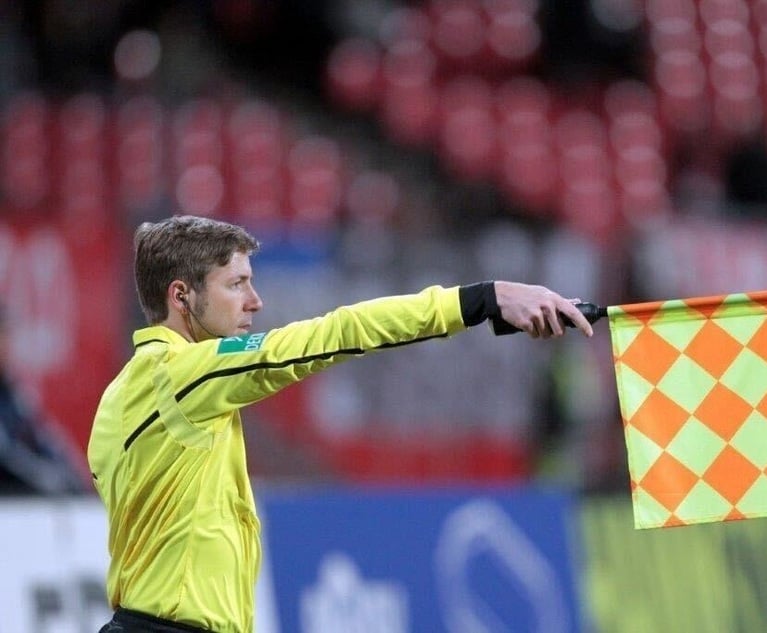 DLA Piper’s Pro Referee: In Both Law and Football, ‘You're Prosecutor & Kindergarten Teacher’