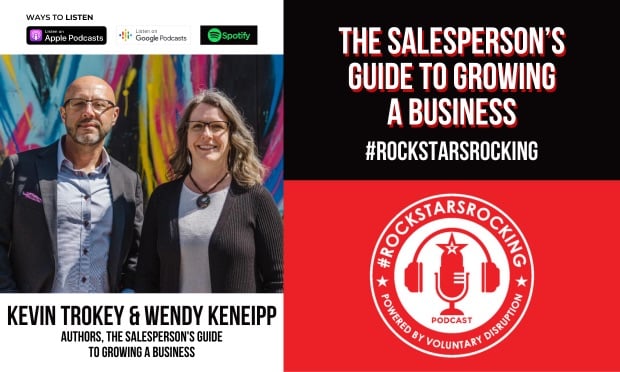 The salesperson’s guide to growing a business with Kevin Trokey and Wendy Keneipp