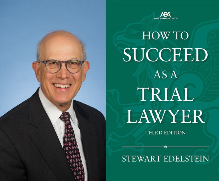 ‘How to Succeed as a Trial Lawyer’: Talking Shop With Author and Veteran Litigator Stewart Edelstein