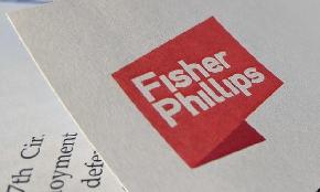 Labor of Law: Fisher Phillips Leader Sees Wave of Work What In House Counsel Are Concerned About DLA Piper Bolsters L&E Teams Who Got the Work