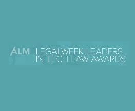 Deadline Extended: Legalweek Leaders in Tech Law Awards 2024