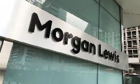 Morgan Lewis U K Profits Soar Over 70 Amid London Partnership Changes