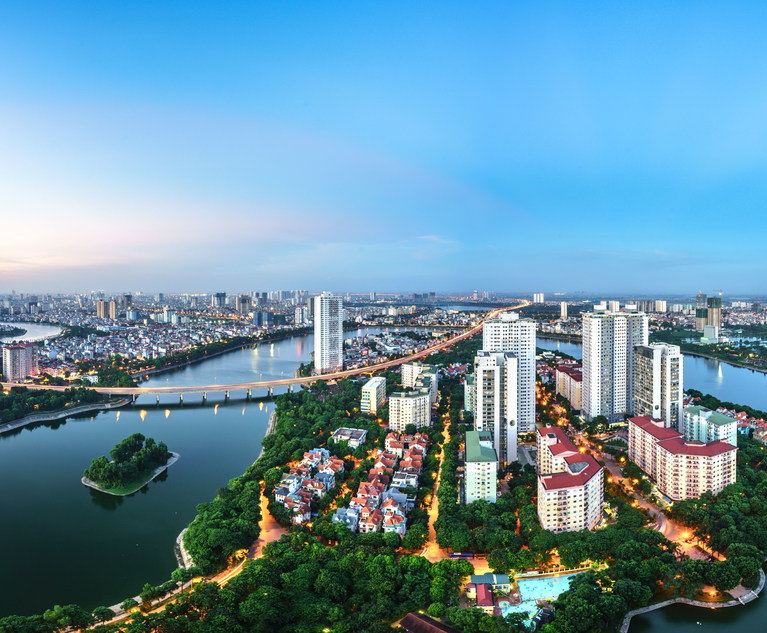 Dentons Selects Vietnamese Firm For Latest Asia Combination
