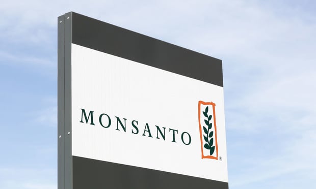 After Weed Killer Verdict It's Damage Control Time for Monsanto Lawyers Comms Staff