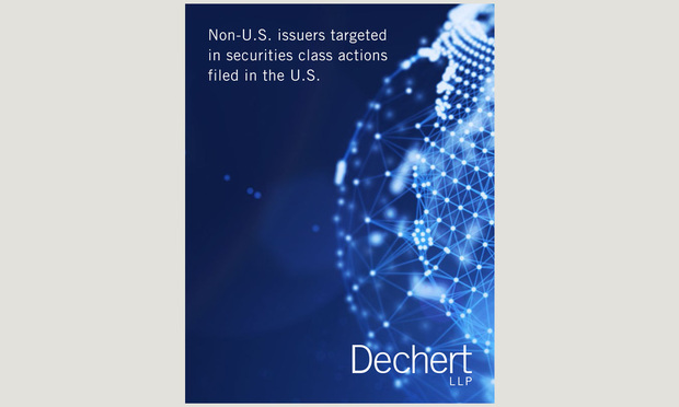 Dechert's securities class actions report/courtesy photo