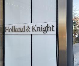 Holland & Knight Reports Double Digit Revenue Growth Amid Merger Leadership Transition