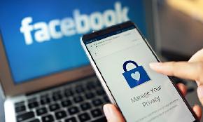 Privacy Fine Spurring Facebook to Expand In House Legal Privacy Team