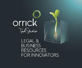 Orrick Launches 'Tech Studio ' Offering Free Digital Resources to Support Startup Market