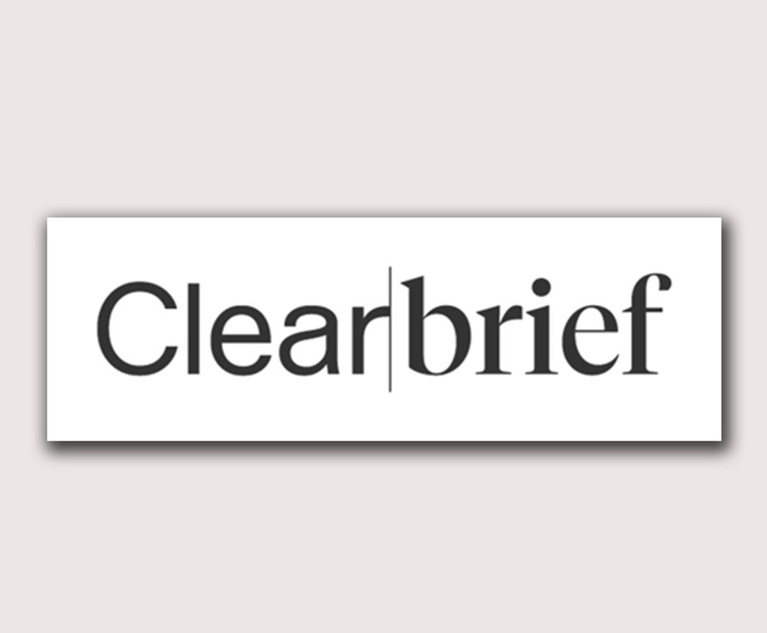 Clearbrief Enhances Gen AI Brief Writing Capabilities With Launch of Verified Facts Section Tool