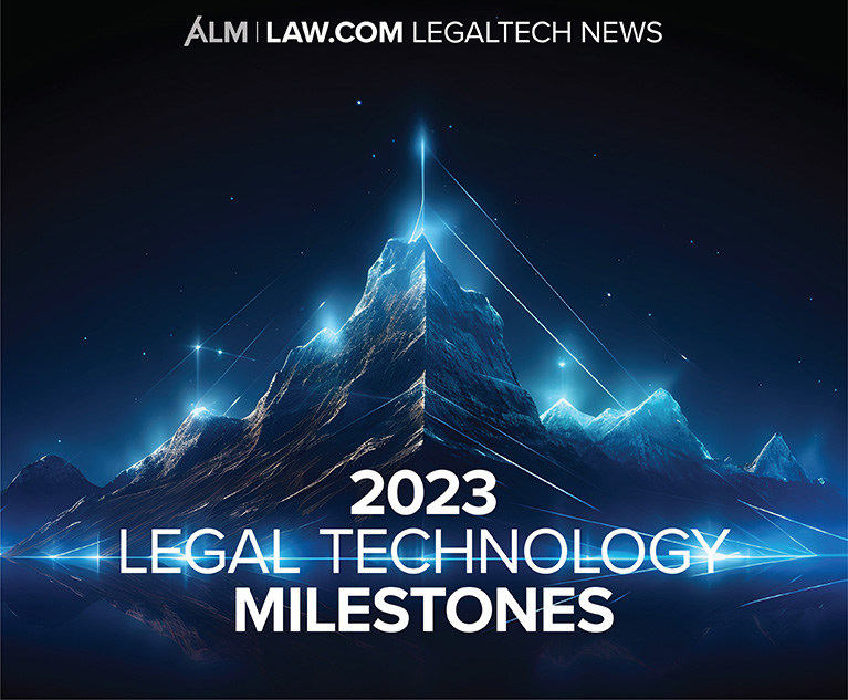 Legal Tech's Milestones for the Business of Law In House & Legal Ops in 2023