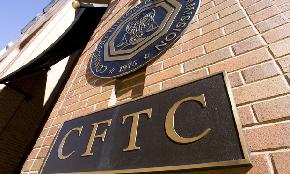 Steptoe Rehires Ex CFTC Official to Co Chair Financial Services Group