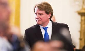 DOJ Wants McGahn Testimony Fight to Play Out Democrats Say Their Fast Moving Impeachment Can't Wait 
