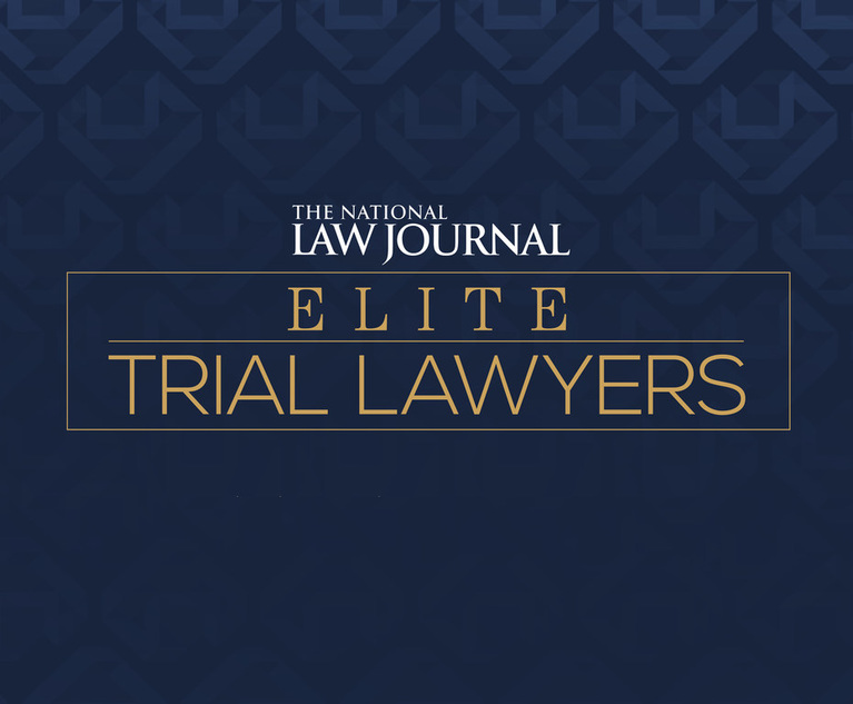 The National Law Journal Announces Elite Trial Lawyers Awards Finalists