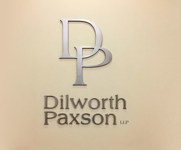 Dilworth Paxson to Hire Up to 20 Lawyers From Dissolving Schnader Harrison