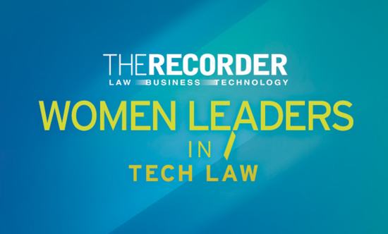 Call for Nominations: The Recorder's Women Leaders in Tech Law