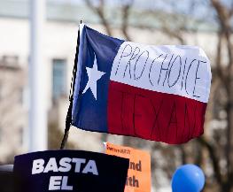 Big Law Gets In on Texas Abortion Court Fight