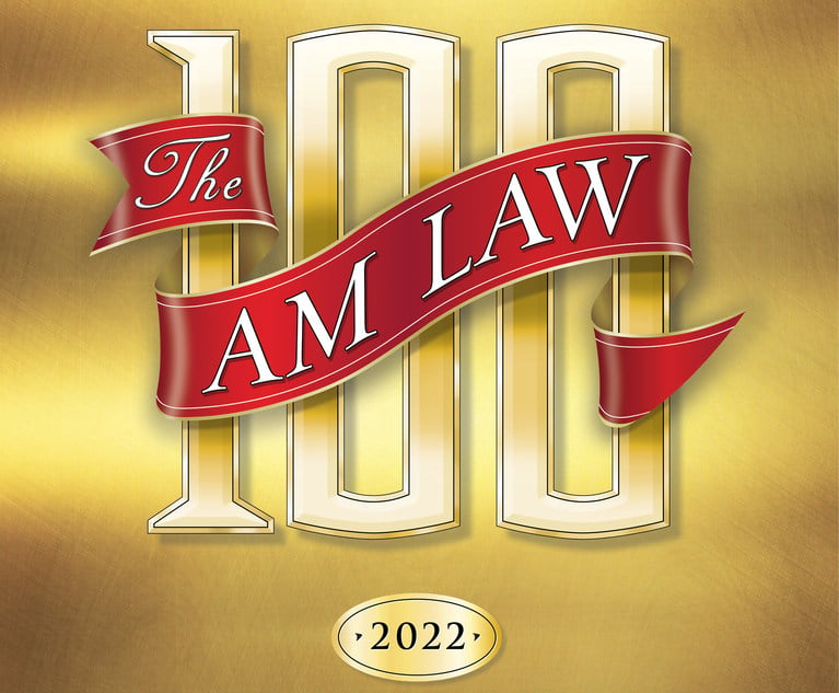 The 2022 Am Law 100 Ranked by Gross Revenue The American Lawyer